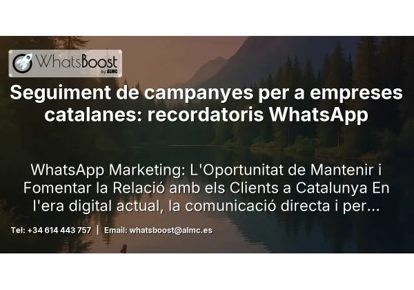 Seguiment de campanyes per a empreses catalanes: recordatoris WhatsApp