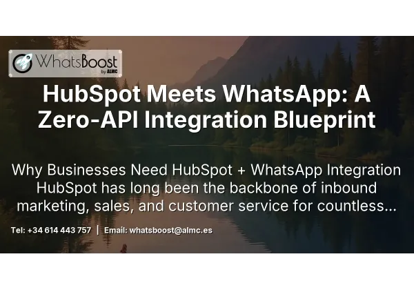 HubSpot Meets WhatsApp: A Zero‑API Integration Blueprint