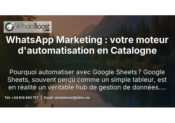 WhatsApp Marketing : votre moteur d'automatisation en Catalogne