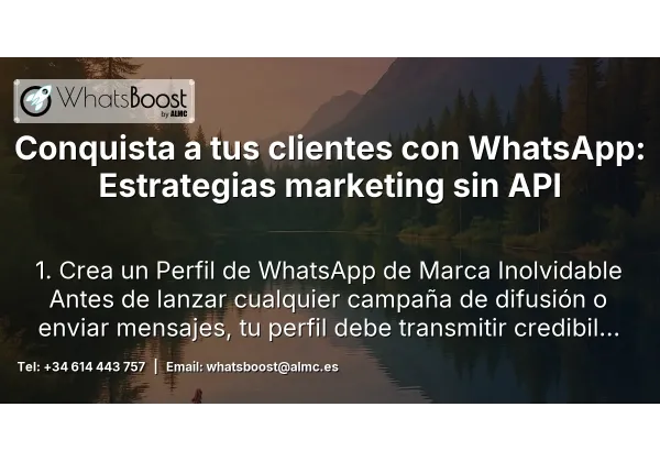 Conquista a tus clientes con WhatsApp: Estrategias marketing sin API