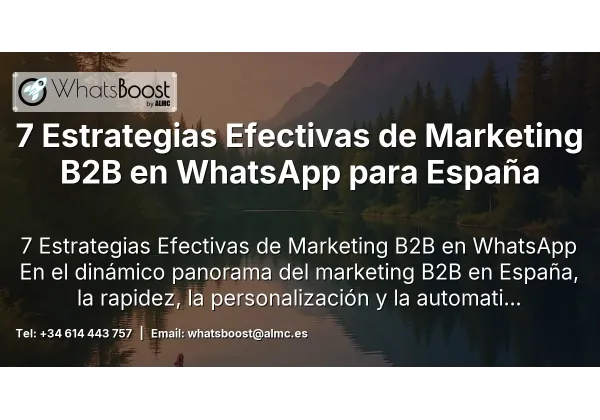 7 Estrategias Efectivas de Marketing B2B en WhatsApp para España