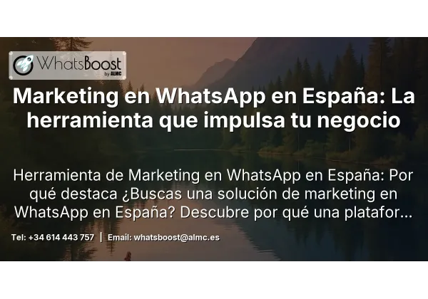 Marketing en WhatsApp en España: La herramienta que impulsa tu negocio