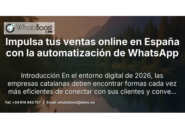 Impulsa tus ventas online en España con la automatización de WhatsApp