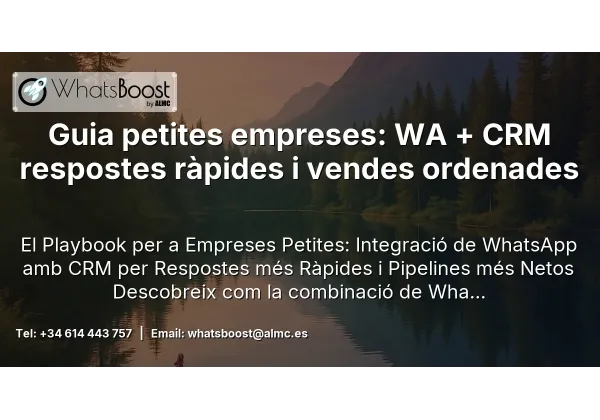 Guia petites empreses: WA + CRM respostes ràpides i vendes ordenades