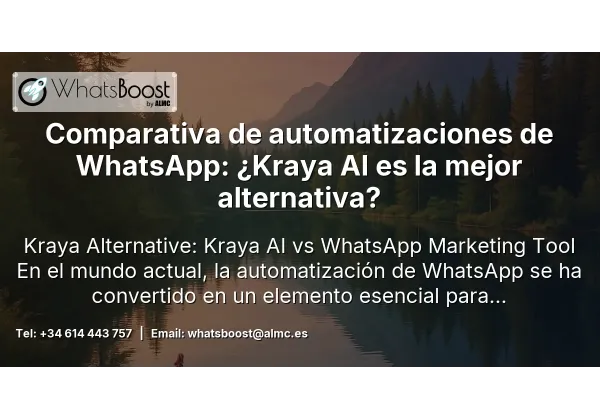 Comparativa de automatizaciones de WhatsApp: ¿Kraya AI es la mejor alternativa?