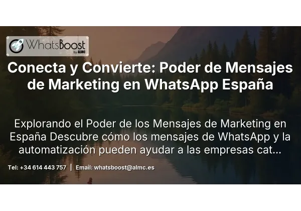 Conecta y Convierte: Poder de Mensajes de Marketing en WhatsApp España
