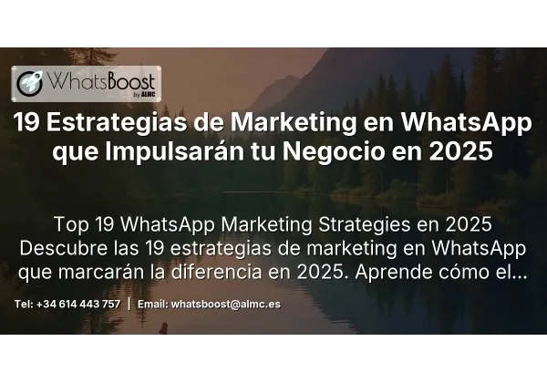 19 Estrategias de Marketing en WhatsApp que Impulsarán tu Negocio en 2025