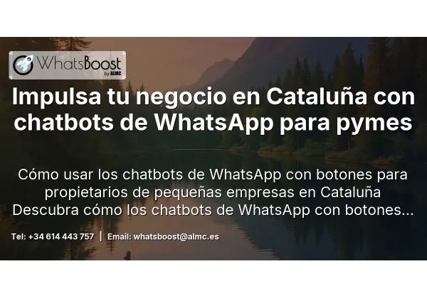 Impulsa tu negocio en Cataluña con chatbots de WhatsApp para pymes