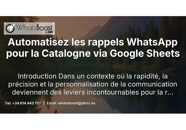 Automatisez les rappels WhatsApp pour la Catalogne via Google Sheets