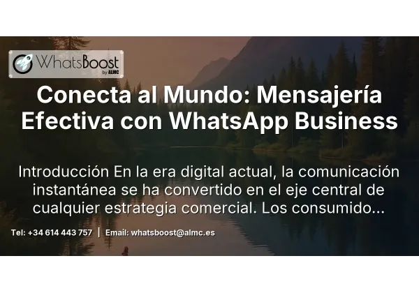 Conecta al Mundo: Mensajería Efectiva con WhatsApp Business
