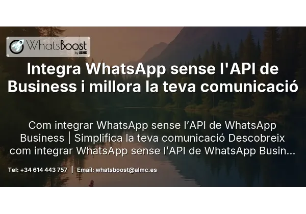 Integra WhatsApp sense l'API de Business i millora la teva comunicació