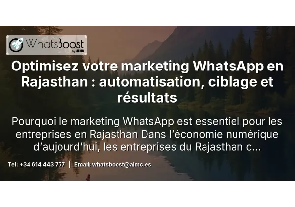 Optimisez votre marketing WhatsApp en Andalousie : automatisation, ciblage et résultats