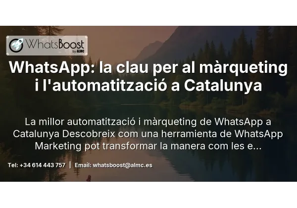 WhatsApp: la clau per al màrqueting i l'automatització a Catalunya