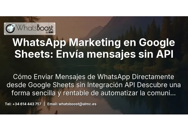 WhatsApp Marketing en Google Sheets: Envía mensajes sin API