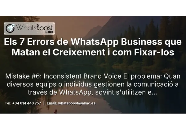 Els 7 Errors de WhatsApp Business que Matan el Creixement i com Fixar-los