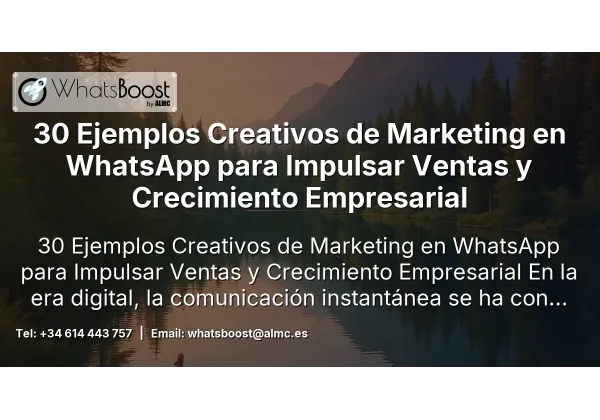 30 Ejemplos Creativos de Marketing en WhatsApp para Impulsar Ventas y Crecimiento Empresarial