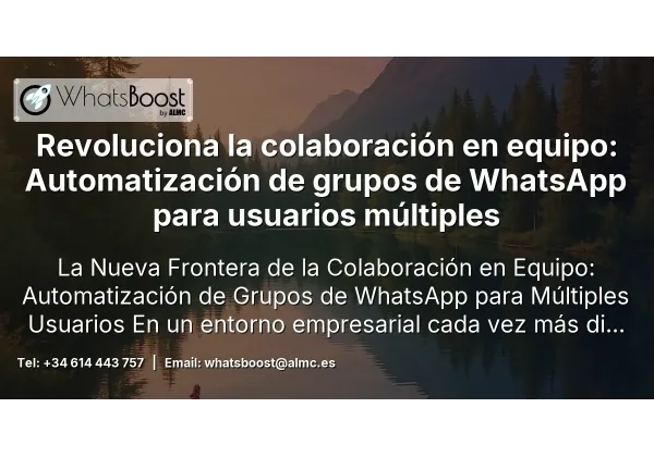 Revoluciona la colaboración en equipo: Automatización de grupos de WhatsApp para usuarios múltiples