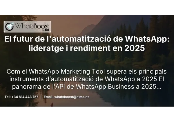 El futur de l'automatització de WhatsApp: lideratge i rendiment en 2025