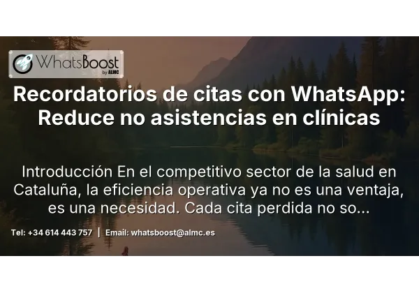 Recordatorios de citas con WhatsApp: Reduce no asistencias en clínicas