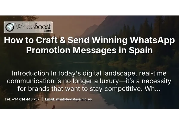 How to Craft & Send Winning WhatsApp Promotion Messages in Spain