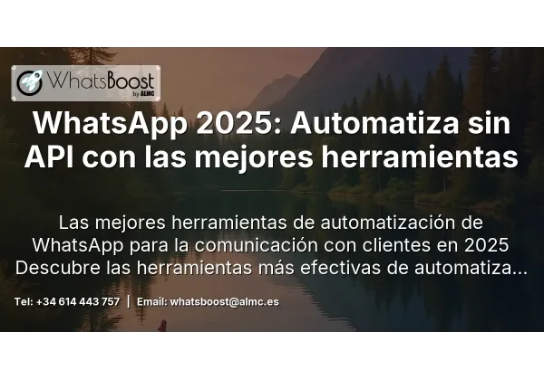 WhatsApp 2025: Automatiza sin API con las mejores herramientas
