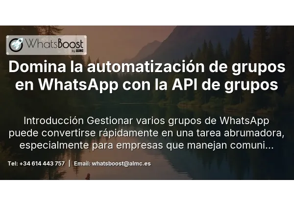 Domina la automatización de grupos en WhatsApp con la API de grupos