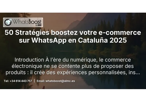 50 Stratégies boostez votre e‑commerce sur WhatsApp en Cataluña 2025