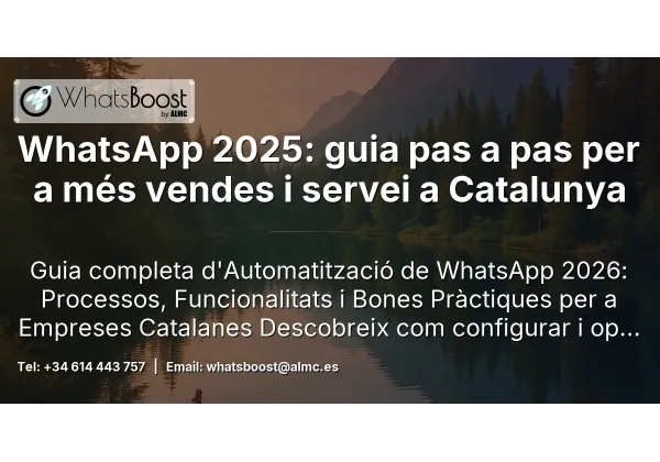 WhatsApp 2025: guia pas a pas per a més vendes i servei a Catalunya