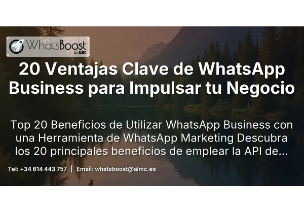 20 Ventajas Clave de WhatsApp Business para Impulsar tu Negocio