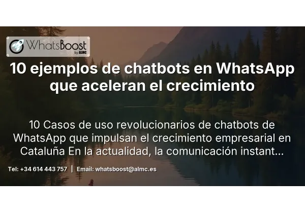 10 ejemplos de chatbots en WhatsApp que aceleran el crecimiento