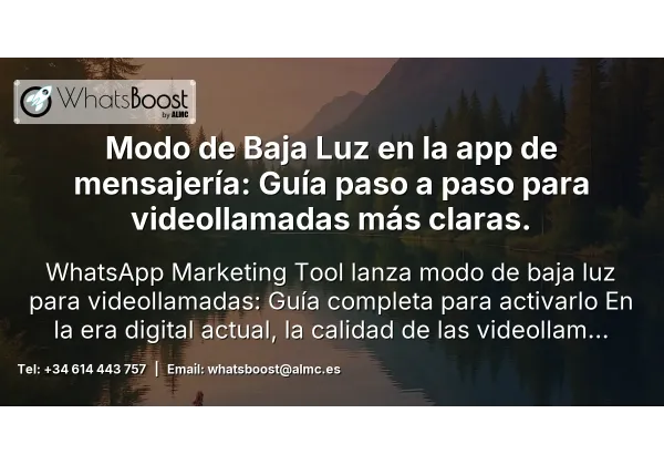 Modo de Baja Luz en la app de mensajería: Guía paso a paso para videollamadas más claras.