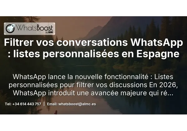 Filtrer vos conversations WhatsApp : listes personnalisées en Espagne