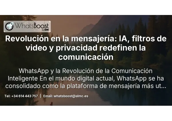 Revolución en la mensajería: IA, filtros de video y privacidad redefinen la comunicación