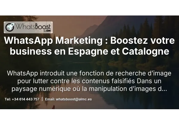 WhatsApp Marketing : Boostez votre business en Espagne et Catalogne