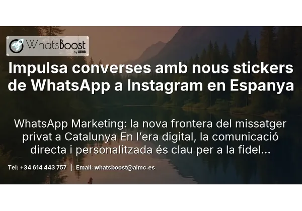 Impulsa converses amb nous stickers de WhatsApp a Instagram en Espanya