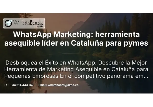 WhatsApp Marketing: herramienta asequible líder en Cataluña para pymes