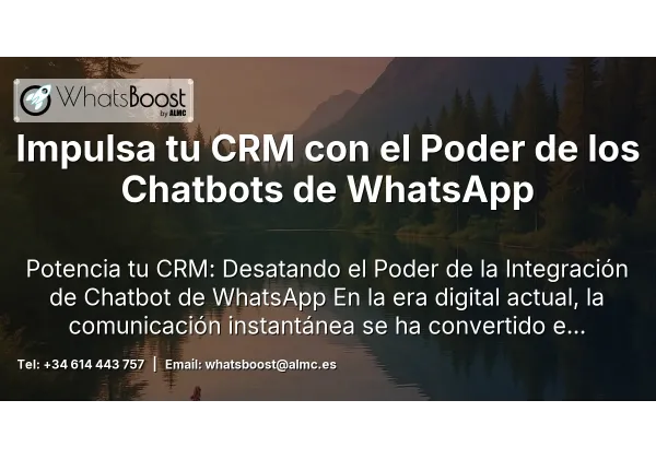 Impulsa tu CRM con el Poder de los Chatbots de WhatsApp
