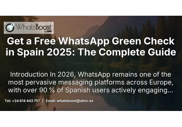 Get a Free WhatsApp Green Check in Spain 2025: The Complete Guide