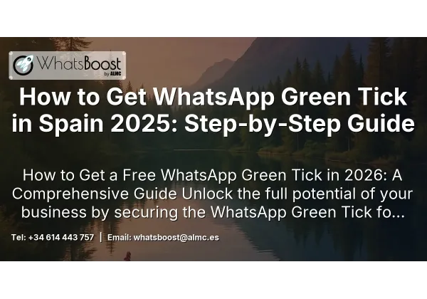How to Get WhatsApp Green Tick in Spain 2025: Step‑by‑Step Guide