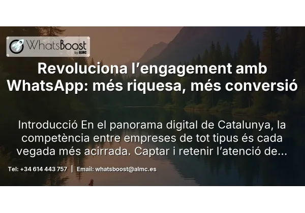 Revoluciona l’engagement amb WhatsApp: més riquesa, més conversió