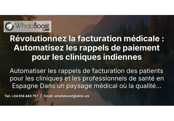 Révolutionnez la facturation médicale : Automatisez les rappels de paiement pour les cliniques indiennes