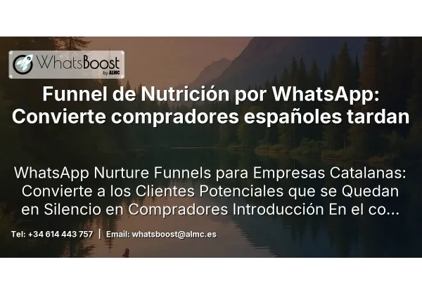 Funnel de Nutrición por WhatsApp: Convierte compradores españoles tardan