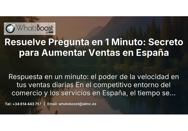 Resuelve Pregunta en 1 Minuto: Secreto para Aumentar Ventas en España