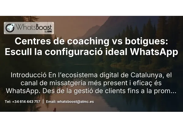 Centres de coaching vs botigues: Escull la configuració ideal WhatsApp