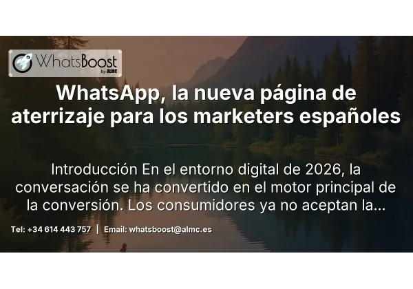 WhatsApp, la nueva página de aterrizaje para los marketers españoles