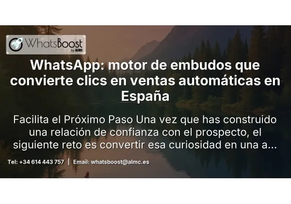 WhatsApp: motor de embudos que convierte clics en ventas automáticas en España