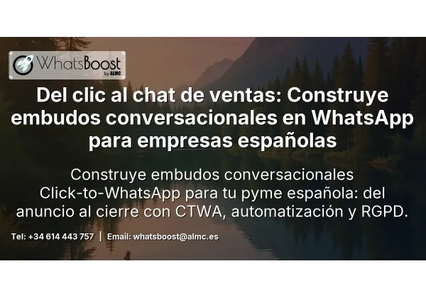 Del clic al chat de ventas: Construye embudos conversacionales en WhatsApp para empresas españolas