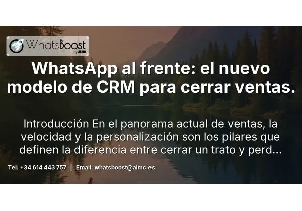 WhatsApp al frente: el nuevo modelo de CRM para cerrar ventas.