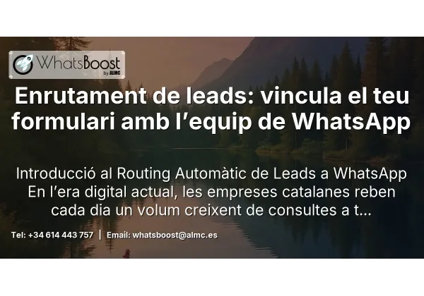 Enrutament de leads: vincula el teu formulari amb l’equip de WhatsApp