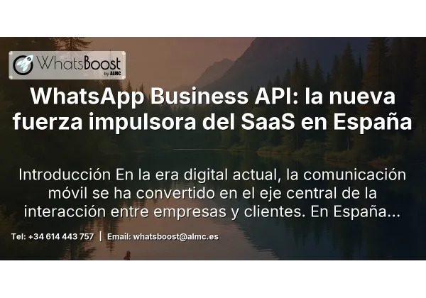 WhatsApp Business API: la nueva fuerza impulsora del SaaS en España